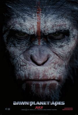 猩球崛起 2:黎明之战 / Dawn of the Planet of the Apes